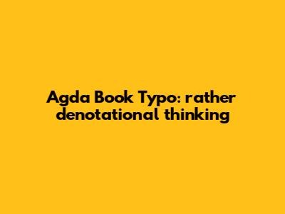 Agda Book Typo: 'rather denotational thinking'