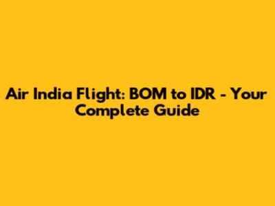 Air India Flight: BOM to IDR - Your Complete Guide