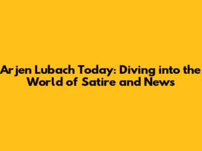 Arjen Lubach Today: Diving into the World of Satire and News