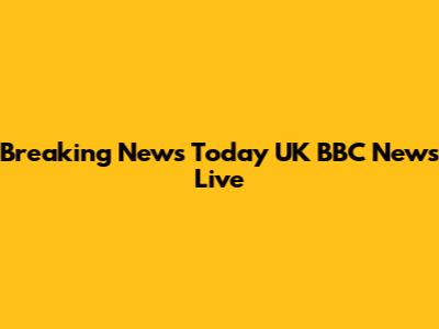 Breaking News Today UK BBC News Live
