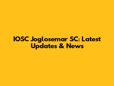 IOSC Joglosemar SC: Latest Updates & News