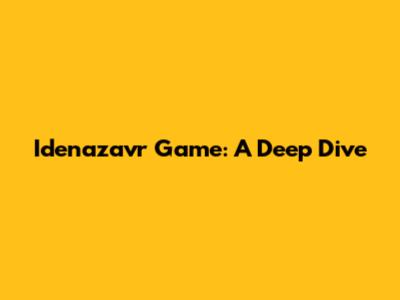 Idenazavr Game: A Deep Dive