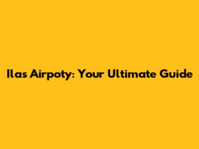 Ilas Airpoty: Your Ultimate Guide