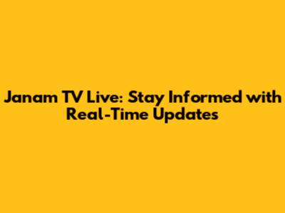 Janam TV Live: Stay Informed with Real-Time Updates