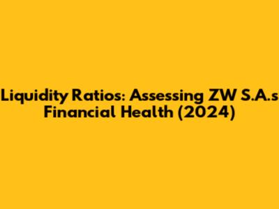Liquidity Ratios: Assessing ZW S.A.'s Financial Health (2024)