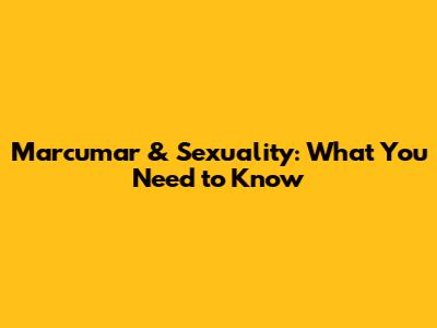 Marcumar & Sexuality: What You Need to Know