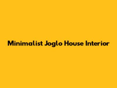 Minimalist Joglo House Interior