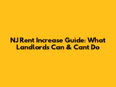 NJ Rent Increase Guide: What Landlords Can & Can't Do
