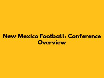 New Mexico Football: Conference Overview