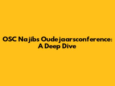 OSC Najib's Oudejaarsconference: A Deep Dive