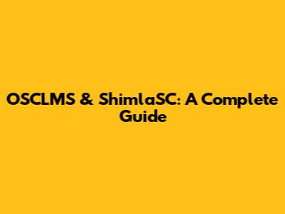 OSCLMS & ShimlaSC: A Complete Guide