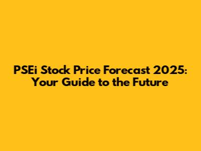PSEi Stock Price Forecast 2025: Your Guide to the Future