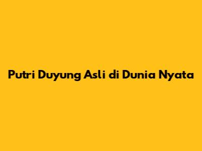 Putri Duyung Asli di Dunia Nyata