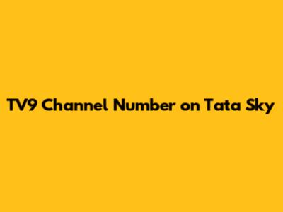 TV9 Channel Number on Tata Sky