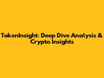 TokenInsight: Deep Dive Analysis & Crypto Insights