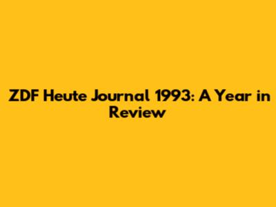 ZDF Heute Journal 1993: A Year in Review