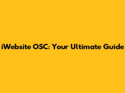 iWebsite OSC: Your Ultimate Guide